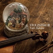 VIOLINISM Ⅲ