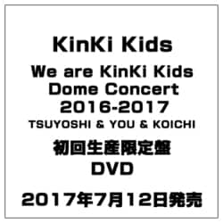ヨドバシ.com - We are KinKi Kids Dome Concert 2016-2017 TSUYOSHI ...
