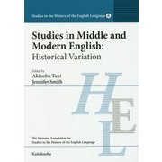 Studies in Middle and Modern English―Historical Variation（Studies in the History of the English Language〈6〉） [全集叢書]