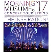 モーニング娘。'17 コンサートツアー春 ～THE INSPIRATION!～