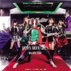 KAMEN RIDER GIRLS／invincible