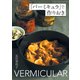 「バーミキュラ」で作りおき （三才ムックvol.952） [ムック・その他]
