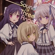 Sound Of Three Angels♪ (TVアニメ『天使の3P!』オリジナルサウンドトラック)