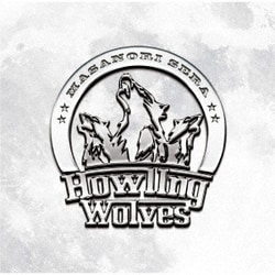 世良公則／Howling Wolves