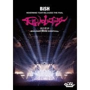 BiSH NEVERMiND TOUR RELOADED THE FiNAL "REVOLUTiONS"