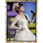KANA HANAZAWA live 2017 "Opportunity"