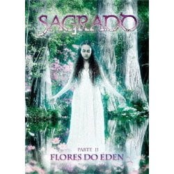 サグラド・コラソン・ダ・テッラ／DVDパートⅡ:エデンの花々 [DVD]