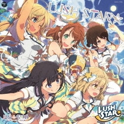 LUSH STAR☆／LUSH STAR☆