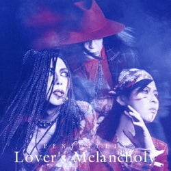 PENICILLIN／Lover's Melancholy