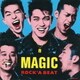 MAGIC／ROCK'A BEAT