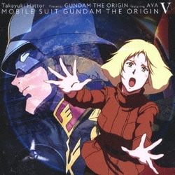 服部隆之 presents GUNDAM THE ORIGIN feat.AYA／I CAN'T DO ANYTHING -宇宙よ-