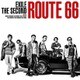 EXILE THE SECOND／Route 66