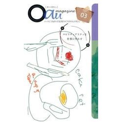 Oau magazine 3 [ムックその他]