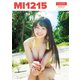 伊藤萌々香 写真集 『 MI1215 』 [ムック・その他]