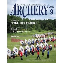 Archery (アーチェリー) 2017年 09月号 [雑誌]
