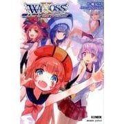 WIXOSS Live in the Present（ホビージャパンMOOK 818） [ムックその他]
