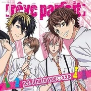 p.s. i hate you□xxx (アニメ「DYNAMIC CHORD」オープニングテーマ)