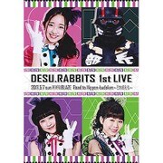 です。ラビッツ 1st LIVE