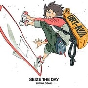 SEIZE THE DAY