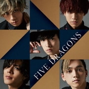 FIVE DRAGONS