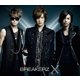 BREAKERZ／X