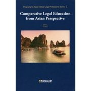 Comparative Legal Education from Asian Perspective(Programs for Asian Global Legal Professions Series〈1〉) [全集叢書]
