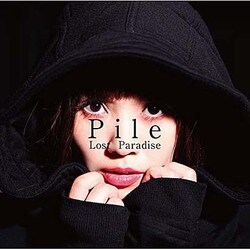 Pile／Lost Paradise