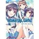 Wake Up、Girls!エターナル・センシズ（ファミ通クリアコミックス） [コミック]
