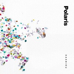 Polaris／HASHIRU
