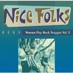 ナイス・フォークス ～ワーナー・ポップ・ロック・ナゲッツ Vol.5