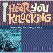 アイ・ヒア・ユー・ノッキング ~ワーナー・ポップ・ロック・ナゲッツ Vol.6