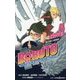BORUTO ボルト―NARUTO NEXT GENERATIONS〈NOVEL 4〉修学旅行血風録!(JUMP j BOOKS) [単行本]