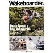 Wakeboarder. #06 2017 AUTUMN [ムック・その他]