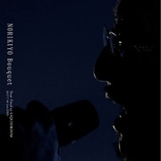 NORIKIYO／Bouquet Tour Final at. LIQUIDROOM [DVD]