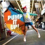 PUMP IT UP!