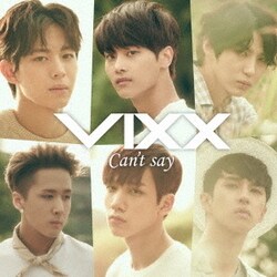 VIXX／Can't say