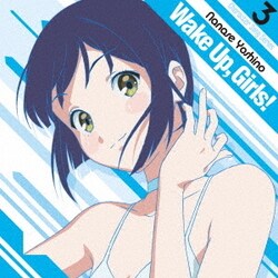 七瀬佳乃(CV.青山吉能)／Wake Up,Girls! Character song series3 七瀬佳乃