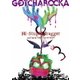 GOTCHAROCKA／LIVE DVD"Hi-Stupid dragger 2017.08.18 TSUTAYA O-EAST" [DVD]