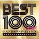 BEST 100 -Countdown Party Mix-
