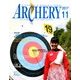 Archery (アーチェリー) 2017年 11月号 [雑誌]