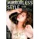 MIRRORLESS STYLE（アサヒオリジナル） [ムック・その他]