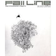 Fall Line 2018VOL.2－Skier&Snowboarder's Magazine（双葉社スーパームック） [ムックその他]