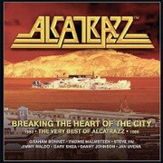 ブレイキング・ザ・ハート・オブ・ザ・シティー-ザ・ベリー・ベスト・オブ・アルカトラズ 1983-1986