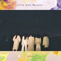 Little Glee Monster／juice