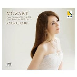 田部京子／モーツァルト:ピアノ協奏曲 第25番 K.503 ピアノ・ソナタ 第10番 K.330