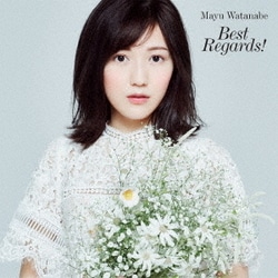 渡辺麻友／Best Regards!