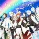 IDOLiSH7／WiSH VOYAGE/Dancing∞BEAT!! (TVアニメ『アイドリッシュセブン』OP主題歌/6話挿入歌)