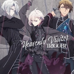 TRIGGER／Heavenly Visitor/DIAMOND FUSION (TVアニメ『アイドリッシュセブン』ED主題歌/スピンオフシリーズ『アイドリッシュセブンVibrato』挿入歌)