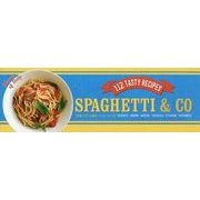 SPAGHETTI ＆ CO-本場イタリアの絶品パスタレシピ112 [単行本]