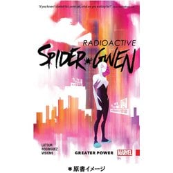 スパイダーグウェン：グレイター・パワー（ShoPro Books） [単行本]
